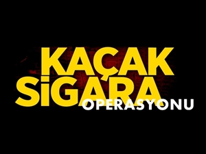 Kars’ta Kaçak Sigara Operasyonu