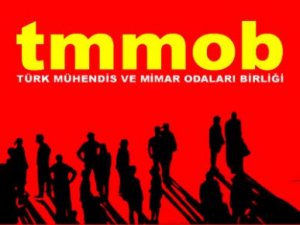 TMMOB: Adımıza ve Mesleğimize Sahip Çıkacağız