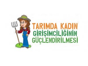 Tarım’da Genç Girişimci Kadınlar Projesi