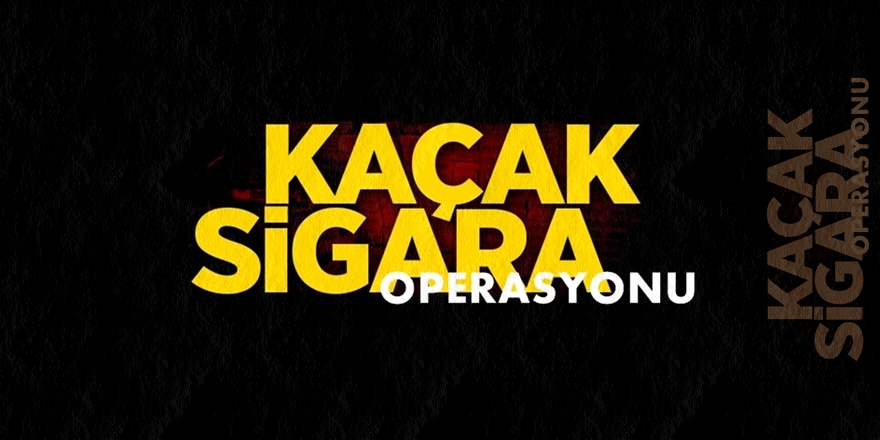 ‘Motor ve Stepne’de Kaçak Sigara