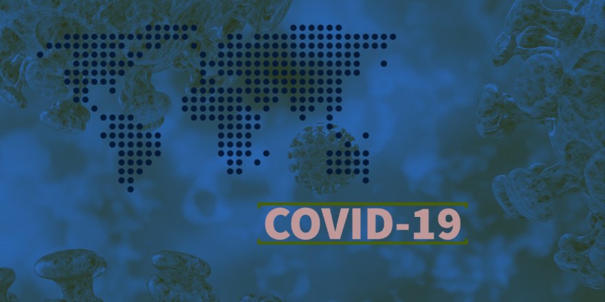 Covid-19'da Dünya Geneli Son Durum