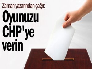 Zaman Yazarından Çağrı: Oyunuzu CHP'ye Verin