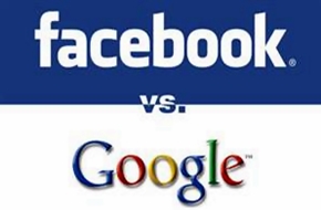 Facebook-Google Savaşı Kızışıyor