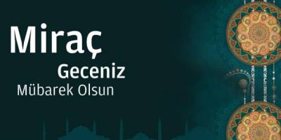 Bugün Miraç Kandili
