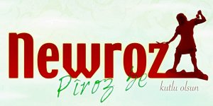 Newroz - Nevroz - Nevruz Kutlu Olsun