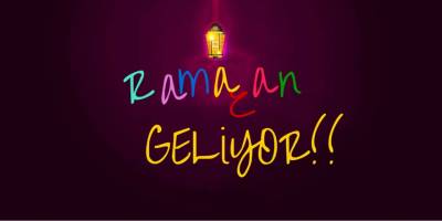 Ramazan Ayı Başlıyor.. Rahmet ve Bereket Dolu Günler Yaklaşıyor!