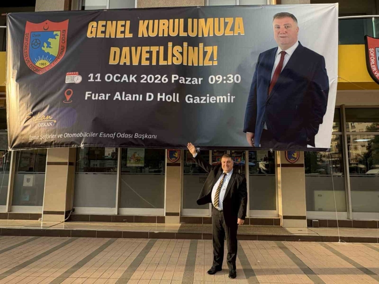 İ̇zmir Şoförler Odası Başkanı Özkan’dan Genel Kurulda Birlik Çağrısı