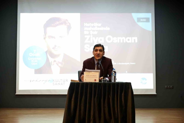 Sakarya’da Ziya Osman Saba’nın Şiir Dünyası Ele Alındı