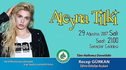 Aleyna Tilki Edirneliler İçin Söyleyecek