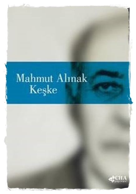 mahmut-alinak-keske.jpg