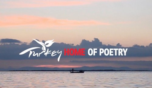 Türkiye’nin Yeni Tanıtım Filmi 'Home Of Poetry'