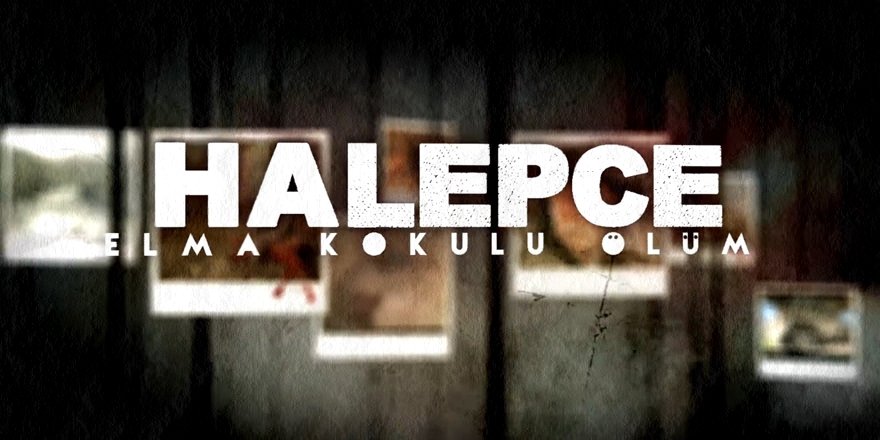 Halepçe: Elma Kokulu Ölüm